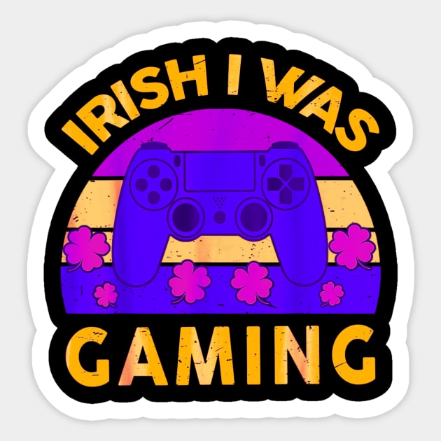 irish i was gaming funny st pay video gamer boys Sticker by logo desang